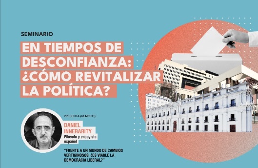 Seminario | “En tiempos de desconfianza: ¿Cómo revitalizar la política?”