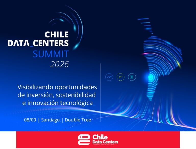 Primera edición del Chile Data Centers Summit reunirá a más de 80 empresas: Apuntan a ir 