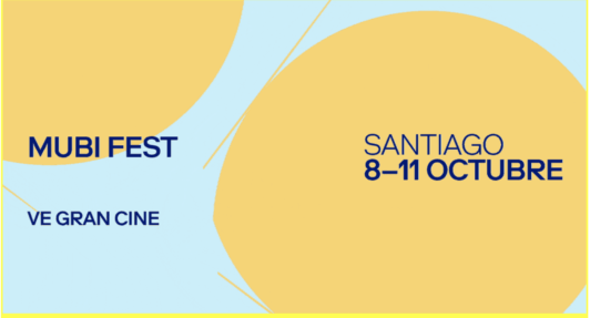 MUBI FEST vuelve a Santiago con cuatro días de cine: Conoce la programación completa de su edición 2026