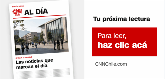 Nuevos formatos, la misma calidad informativa: Llega Al Día, el periódico digital de CNN Chile