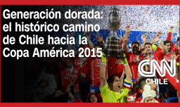 10 años de gloria: A una década del histórico título de Chile en la Copa América 2015