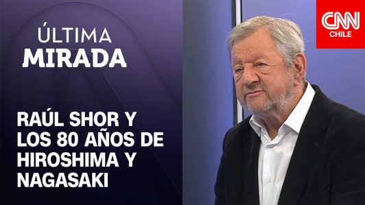 Raúl Sohr por las bombas en Hiroshima y Nagasaki: "EE.UU. no tenía conciencia del poder destructivo"