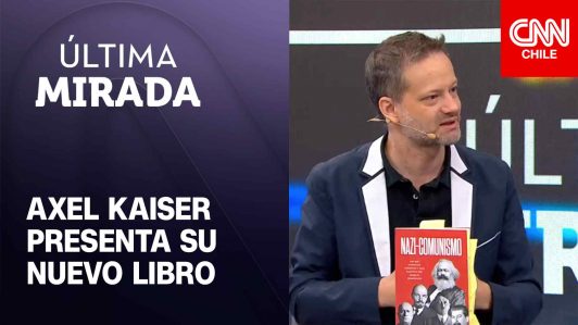 Axel Kaiser: "Hay una matriz común entre nazis y comunistas"