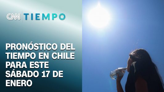 Hasta 37°C: Revisa el pronóstico del clima para este sábado 17 de enero