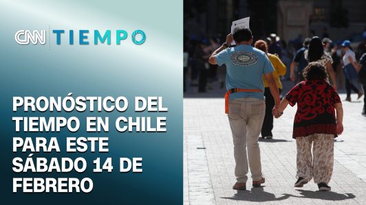 ¿Cuál será la máxima este sábado? Revisa el pronóstico del tiempo para el 14 de febrero en Chile | CNN Tiempo