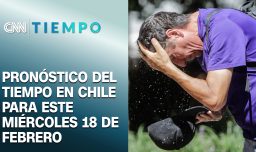 ¿Cuándo bajan las temperaturas? Pronóstico del tiempo en Chile para este 18 de febrero | CNN Tiempo