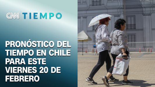 ¿Bajarán las temperaturas mañana? Pronóstico del tiempo en Chile para este 20 de febrero | CNN Tiempo