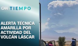Alerta técnica amarilla por actividad en San Pedro de Atacama por el Volcán Láscar | CNN Tiempo